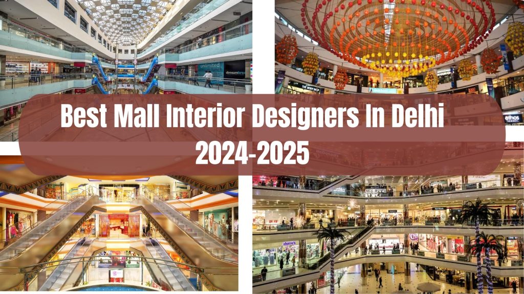 Mall Interior Designer In Delhi