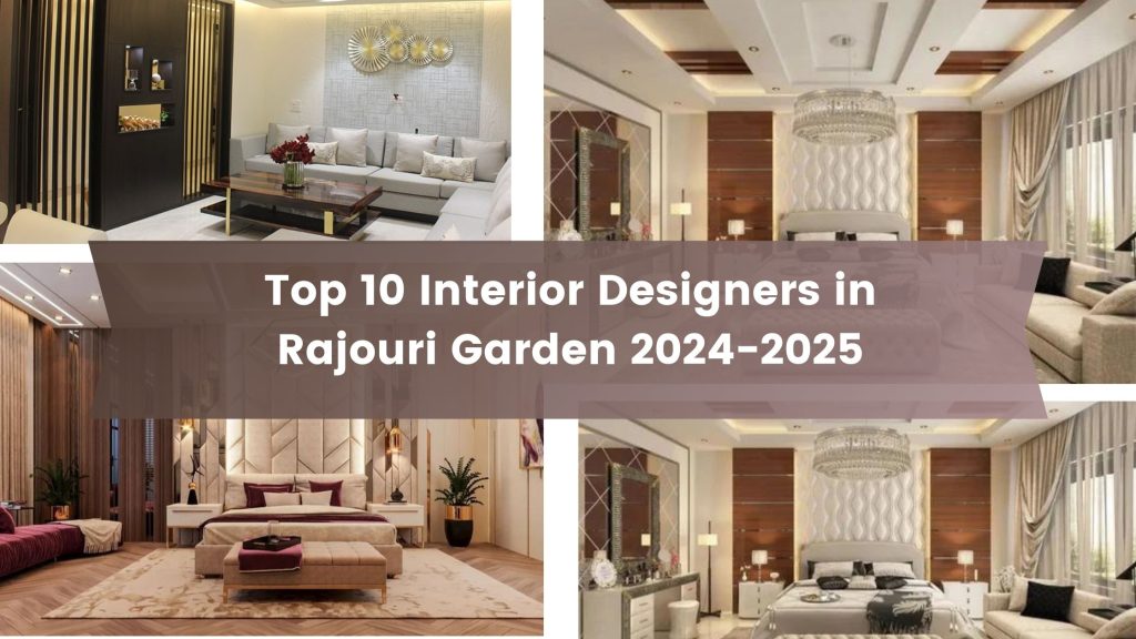 Top 10 interior designers in Rajouri Garden