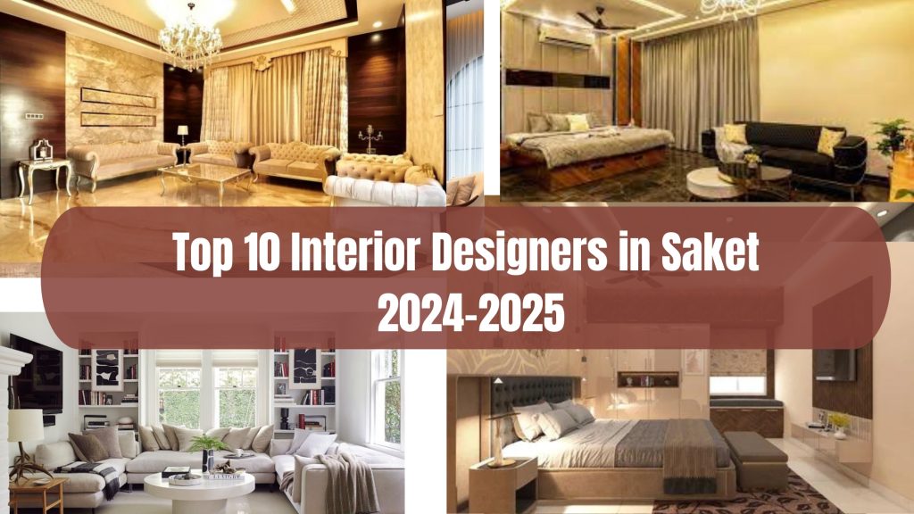 Top Interior designers in Saket