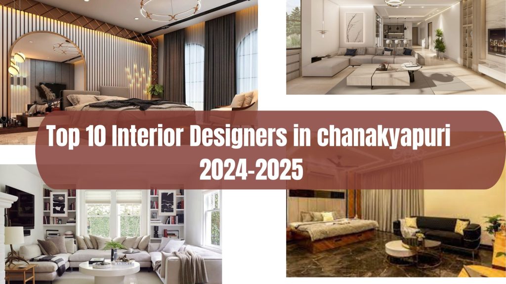 Interior Designers in Chanakyapuri